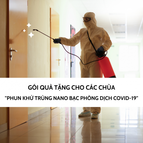 Gói Quà Tặng "Phun Khử Trùng Nano Bạc Phòng Dịch Covid-19" Cho Các Chùa